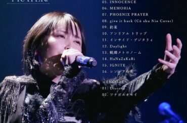 The setlist for Eir Aoi's 
"Eir Aoi LIVE HOUSE TOUR 2022 ~PHOENIX PRAYER~" 
held...