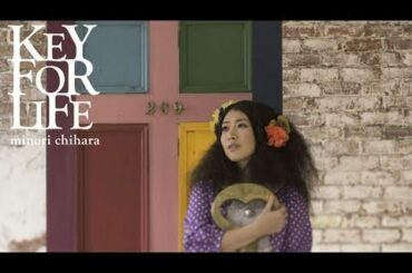 茅原実里｜KEY FOR LIFE