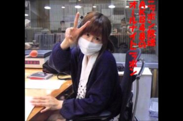 大家志津香が前田敦子と妄想電話 [ラジオ音源]