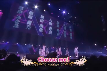 Choose me!  AKB48 峯岸みなみ卒業コンサート