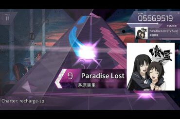 [Arcaea Fanmade] 茅原実里 - Paradise Lost (Future 9)