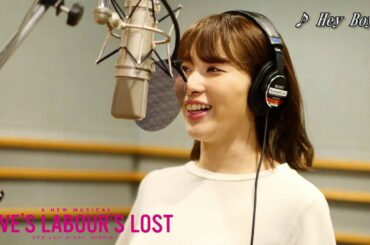 ミュージカル『ラヴズ・レイバーズ・ロスト－恋の骨折り損－』より「Hey Boys」