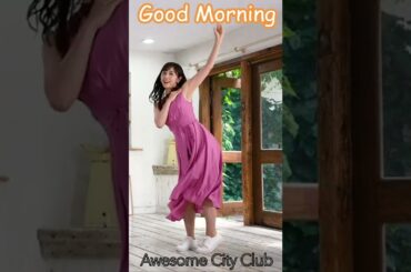 テレ朝・斎藤ちはるアナがAwesome City Club「Good Morning」をオリジナル振り付けで踊る！【グッド！モーニング特別コラボ】