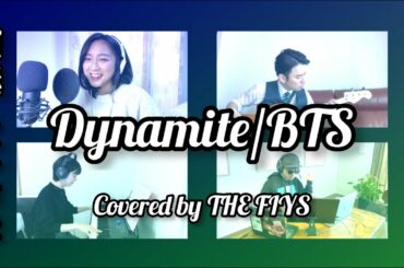 【THE FIYS】BTSのDynamiteをフジテレビアナウンサーが演奏してみた。