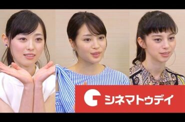 『チア☆ダン』キャストインタビュー広瀬すず 中条あやみ 山崎紘菜 富田望生 福原遥