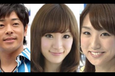 陣内智則が小林真由と松村未央を二股？フライデー記事におぎやはぎがびっくり