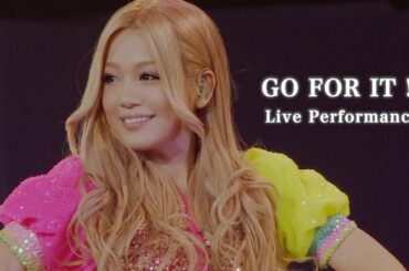 西野カナ『GO FOR IT !!』 Live Performance-Kana Nishino “GO FOR IT !!”