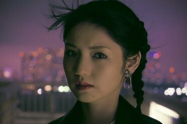 道重さゆみ『Loneliness Tokyo』(Sayumi Michishige [Loneliness Tokyo])(MV)