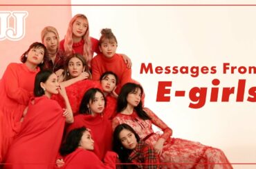 【E-girls×JJ】独占インタビュー！E-girlsが今伝えたい、ファンと自分自身へのメッセージ