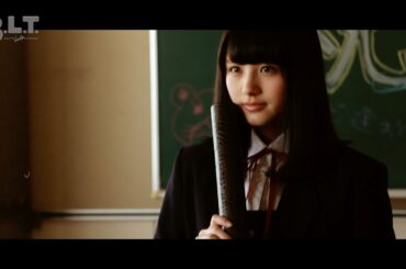 【B.L.T.】Graduation -中学卒業- 2015 AKB48・大和田南那 メイキング動画