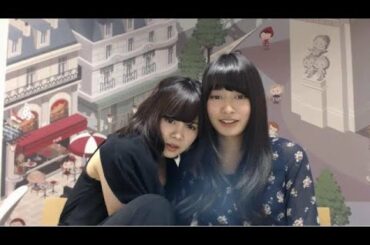 伊藤祐奈・後藤郁 「Best Friend」