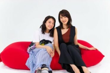 映画「スタートアップ・ガールズ」に出演する上白石萌音・山崎紘菜にインタビュー！｜チルトーク