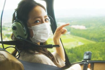 堀田茜、ヘリクルージングに大興奮　御殿場ディープトリップ　「旅色FO-CAL」