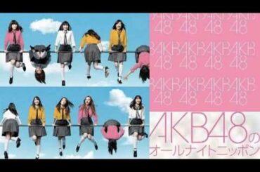 130125 1-8 倉持明日香 仲川遥香 宮澤佐江