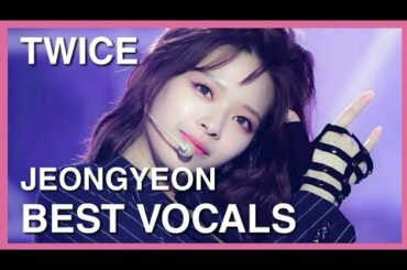 TWICE [트와이스] - JEONGYEON [정연] - BEST SINGING COMPILATION - Until FANCY *SPECIAL 20 MINUTES*