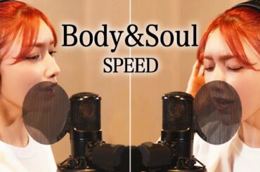 Body&Soul  / 後藤真希が歌ってみた #17