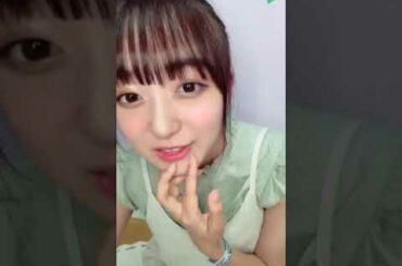 LINE LIVE 日比野芽奈(めーな) #15