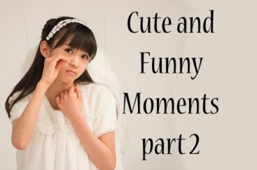 Moa Kikuchi (菊地最愛) Cute and Funny Moments part 2