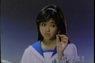 1984年CM　荻野目慶子　メニコン　エースコック　中村家さん　千昌夫　ロリエ