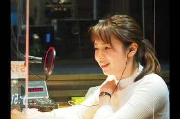 20200503📻松本穂香✖皆川玲奈