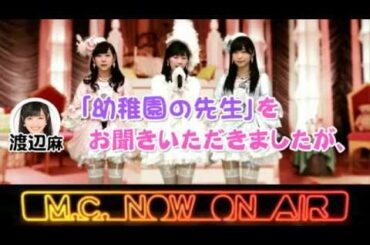 【バラの儀式】渡辺麻友×指原莉乃×渡辺美優紀 スペシャルMC　M6-1