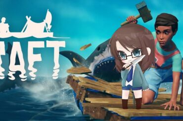 【Raft】平和な海を漂う。1日目【秋風。】