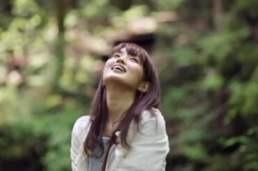 高梨臨 - 森はやさしい - AC CM