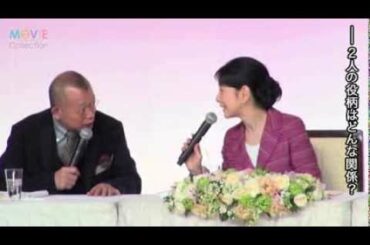 タモリ今度はウソをついた!? 鶴瓶、吉永との再共演をタモリに自慢／映画『ふしぎな岬の物語』製作発表会見