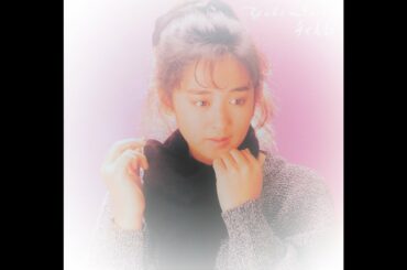 斉藤由貴『アクリル色の微笑』（歌詞付き）