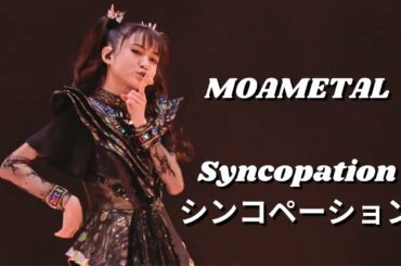 BABYMETAL - Syncopation - シンコペーション (MOAMETAL focus) | Live Compilation (with subtitle)