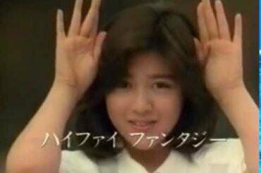 CM-HITACHI-MASTACS-Hi-Fi-1700-菊池桃子-日立-マスタックス-Hi-Fi-1700