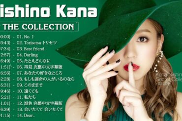 Nishino Kana の人気曲 Nishino Kana ♪ ヒットメドレー 西野 カナ 最新ベストヒットメドレー 2021
