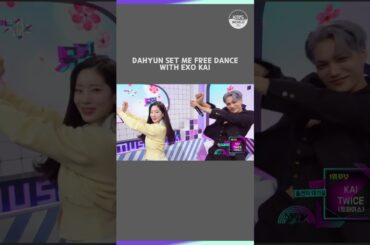 #DAHYUN SET ME FREE DANCE WITH #EXO #KAI | KBS WORLD TV 230324