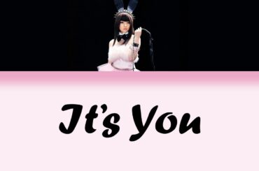 Michishige Sayumi (道重さゆみ) - It's You Lyrics (Color Coded JPN/ROM/ENG)