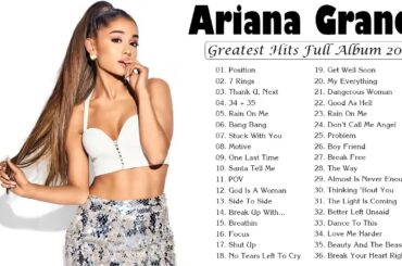 アリアナ・グランデ 人気曲メドレー ♫♫ アリアナ・グランデ おすすめの名曲 ♫♫ アリアナ・グランデ 名曲 ランキング vol3