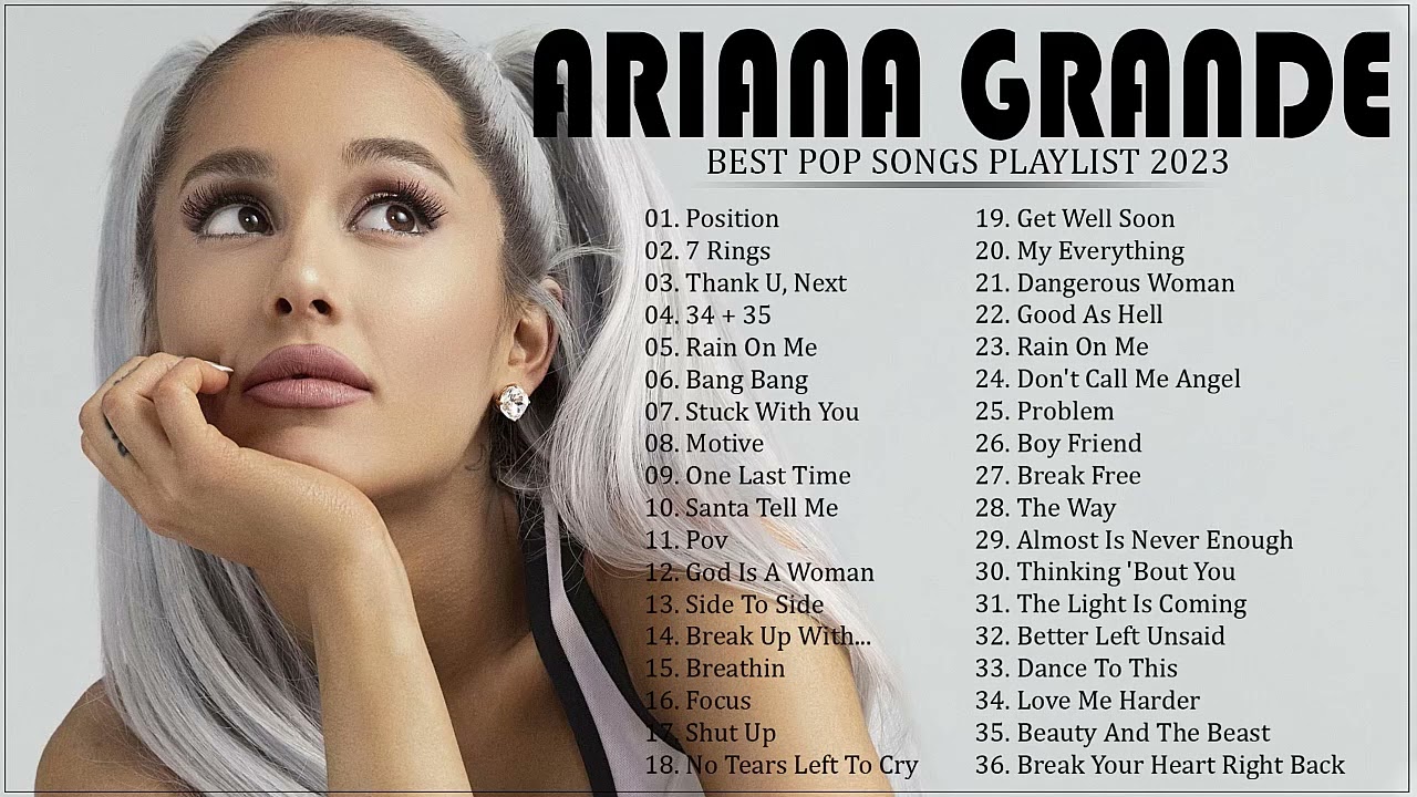 Ariana Grande Greatest Hit Full Album 2023 Best Songs of ArianaGrande
