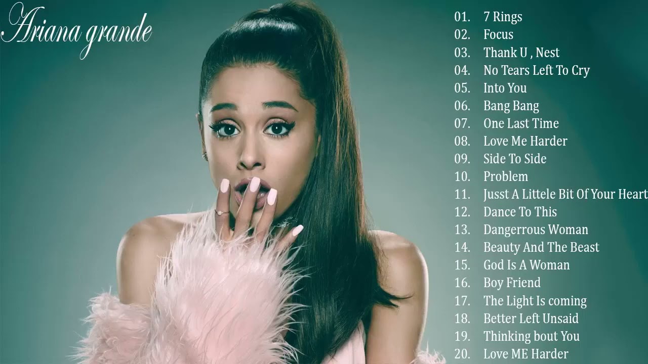Ariana Grande Greatest Hits (Full Album) - アリアナグランデのベストソングフルプレイリスト2023 ...