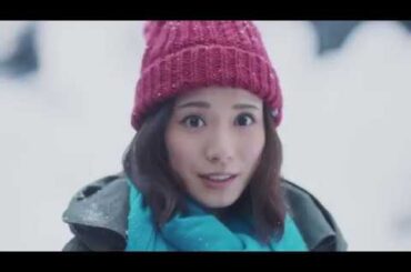 松岡茉優 行くぜ、東北。CM全5話 冬のごほうび 雪の温泉まで