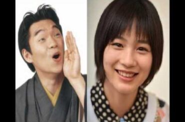 あまちゃん能年玲奈が落語を聞きにいった理由とは?柳家花緑が語る