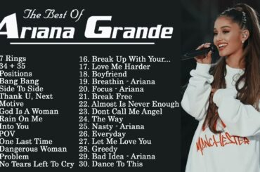 アリアナ・グランデ 人気曲メドレー ♫♫ アリアナ・グランデ おすすめの名曲 ♫♫ アリアナ・グランデ 名曲 ランキング vol3