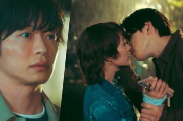 「ダメだった？」町田啓太が高畑充希に不意打ちの略奪キス！目撃した婚約者・田中圭は…【ドラマ『unknown』4話よりRADWIMPS『KANASHIBARI feat.ao』にのせて】