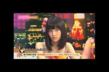 島崎遥香 のナメた態度に有告広行マジギレ！ ぱるる AKB48