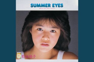 SUMMER EYES