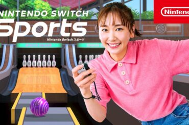 Nintendo Switch Sports CM サバイバルボウリング篇