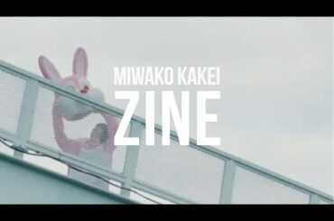 【MIWAKO KAKEI ZINE】ZINE作りました。