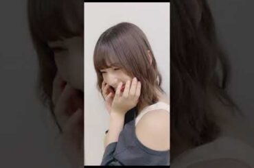 【小坂菜緒】もう恥ずかしいからそんなこと言わんとってや、ばーか。