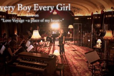 西野カナ『Every Boy Every Girl』Live on "Love Voyage 〜a place of my heart〜"