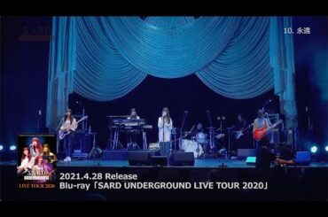 「SARD UNDERGROUND LIVE TOUR 2020」Blu-ray Trailer