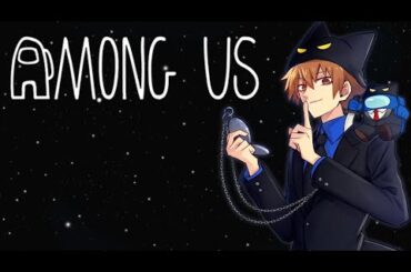 【GENさん村】SAVE the World【Among Us/Day489】