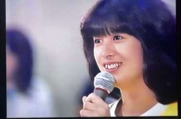 夏のヒロイン🐠河合奈保子さん🐠🐠🐠純白の天使の歌姫〜５位ランクイン1982.7＋西城秀樹さん＆松田聖子さん